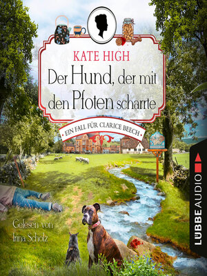 cover image of Der Hund, der mit den Pfoten scharrte--Ein Fall für Clarice Beech, Folge 2
